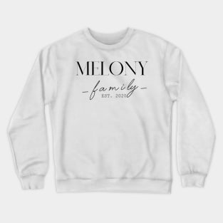 Melony Family EST. 2020, Surname, Melony Crewneck Sweatshirt